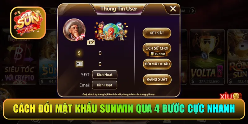 Cách đổi mật khẩu Sunwin qua 4 bước cực nhanh
